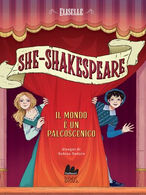 cover image of She-Shakespeare. Il mondo è un palcoscenico